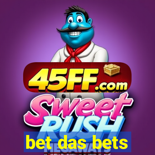 bet das bets